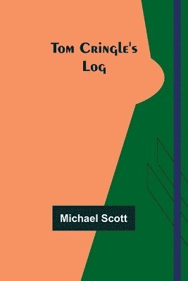 Tom Cringle's Log 1