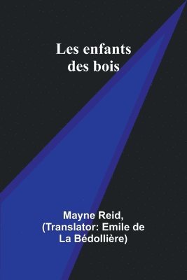 Les enfants des bois 1