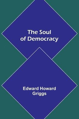 The Soul of Democracy 1