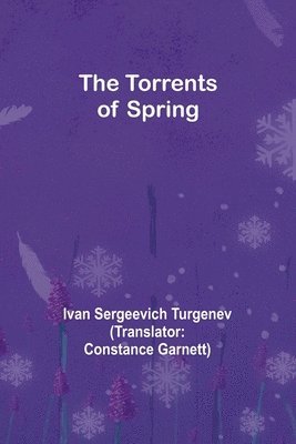 The Torrents of Spring 1