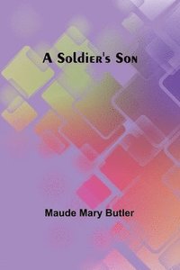 bokomslag A Soldier's Son