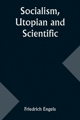 Socialism, Utopian and Scientific 1