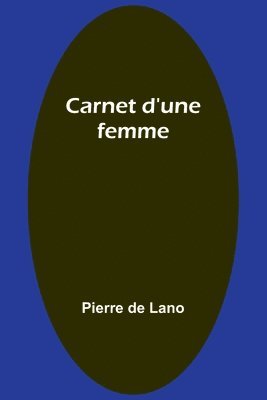 Carnet d'une femme 1