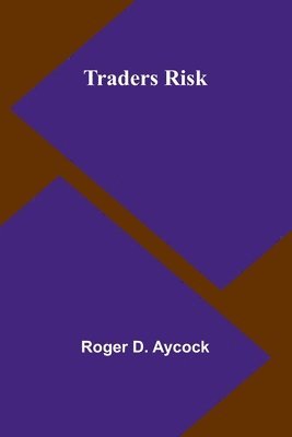 Traders Risk 1