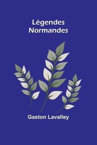 bokomslag Lgendes Normandes