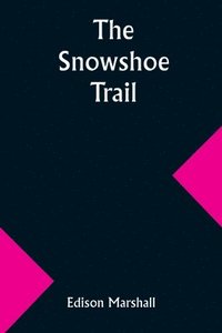 bokomslag The Snowshoe Trail