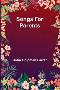 bokomslag Songs for Parents