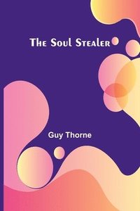 bokomslag The Soul Stealer