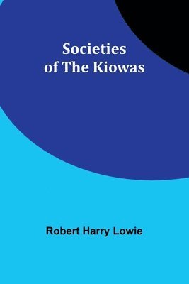 Societies of the Kiowas 1