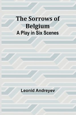 The Sorrows of Belgium 1