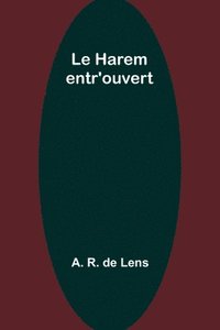 bokomslag Le Harem entr'ouvert