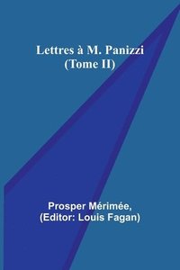 bokomslag Lettres  M. Panizzi (Tome II)