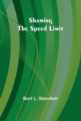 bokomslag Shaming the Speed Limit