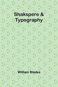 bokomslag Shakspere & Typography