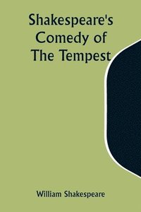 bokomslag Shakespeare's Comedy of The Tempest