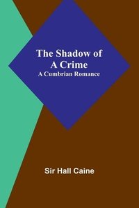 bokomslag The Shadow of a Crime