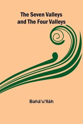 The Seven Valleys and the Four Valleys 1