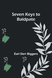 bokomslag Seven Keys to Baldpate