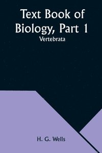 bokomslag Text Book of Biology, Part 1