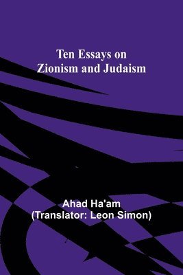 Ten Essays on Zionism and Judaism 1
