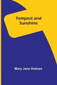 bokomslag Tempest and Sunshine