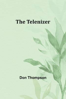 The Telenizer 1