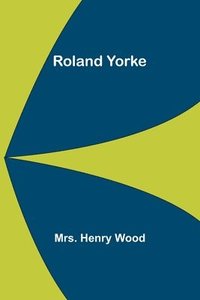 bokomslag Roland Yorke
