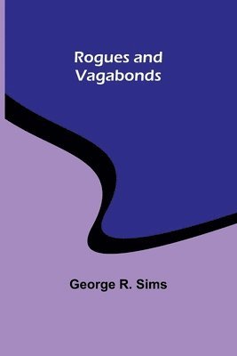 bokomslag Rogues and Vagabonds