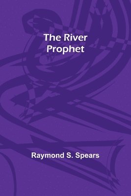 The River Prophet 1