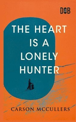 The Heart Is A Lonely Hunter 1