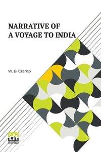 bokomslag Narrative Of A Voyage To India