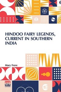 bokomslag Hindoo Fairy Legends, Current In Southern India
