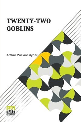 bokomslag Twenty-Two Goblins: Translated From The Sanskrit By Arthur W. Ryder