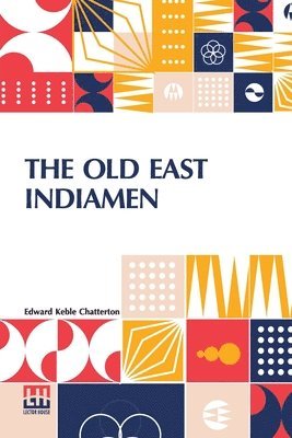 bokomslag The Old East Indiamen