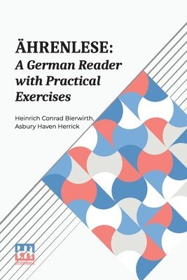 bokomslag Ahrenlese: A German Reader With Practical Exercises