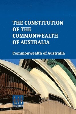 The Constitution Of The Commonwealth Of Australia 1