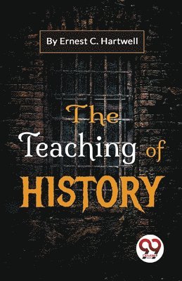 bokomslag The Teaching of History