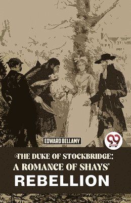 The Duke of Stockbridge 1
