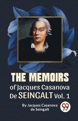 bokomslag Memoirs of Jacques Casanova De Seingalt