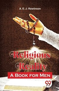 bokomslag Religious Reality a Book for Men