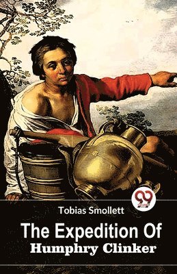 Tobias Smollett - Expedition of Humphry Clinker, Häftad