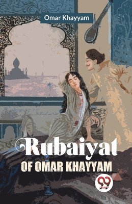 bokomslag Rubaiyat of Omar Khayyam