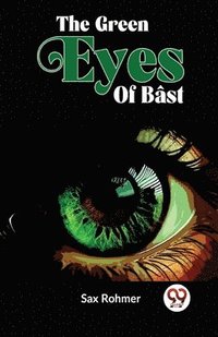 bokomslag The Green Eyes of BSt
