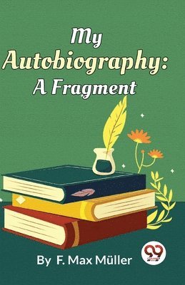 bokomslag My Autobiography