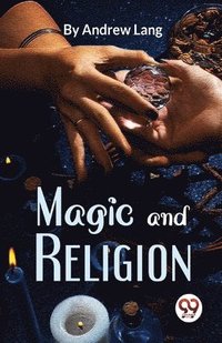 bokomslag Magic and Religion