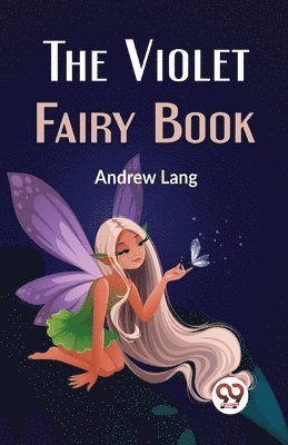 Andrew Lang - Violet Fairy Book, Häftad