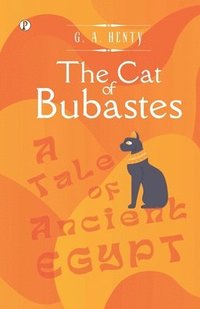 bokomslag The Cat of Bubastes