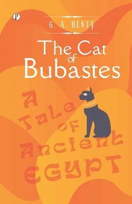 The Cat of Bubastes 1