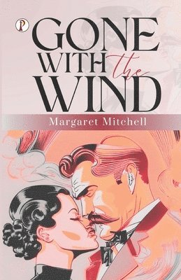 Margaret Mitchell - Gone with the Wind, Häftad