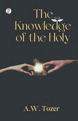 The Knowledge of the Holy 1